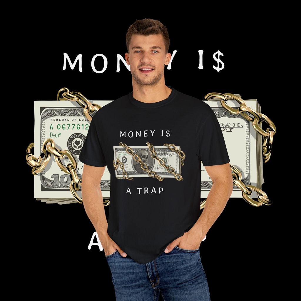 Money Is A Trap Graphic Tee: Unisex Cotton Motivation Shirt