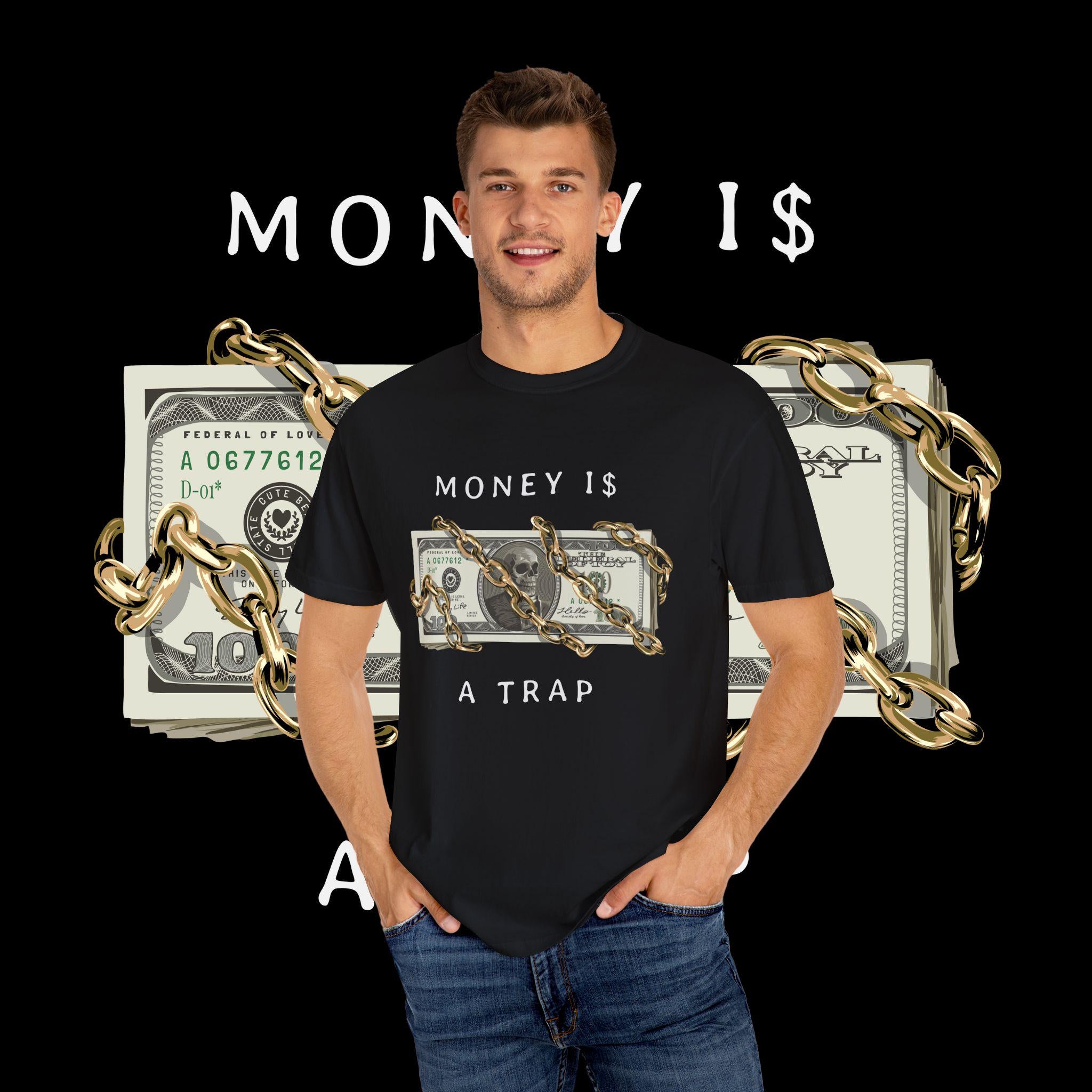 Money Is A Trap Graphic Tee: Unisex Cotton Motivation Shirt