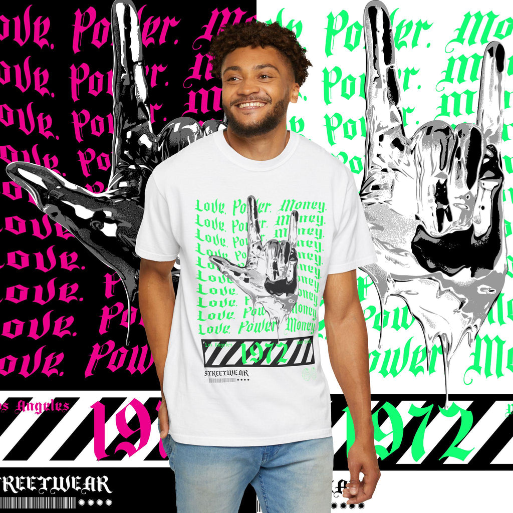 Love Power Money Garment-Dyed T-Shirt: Positive Affirmation Tee